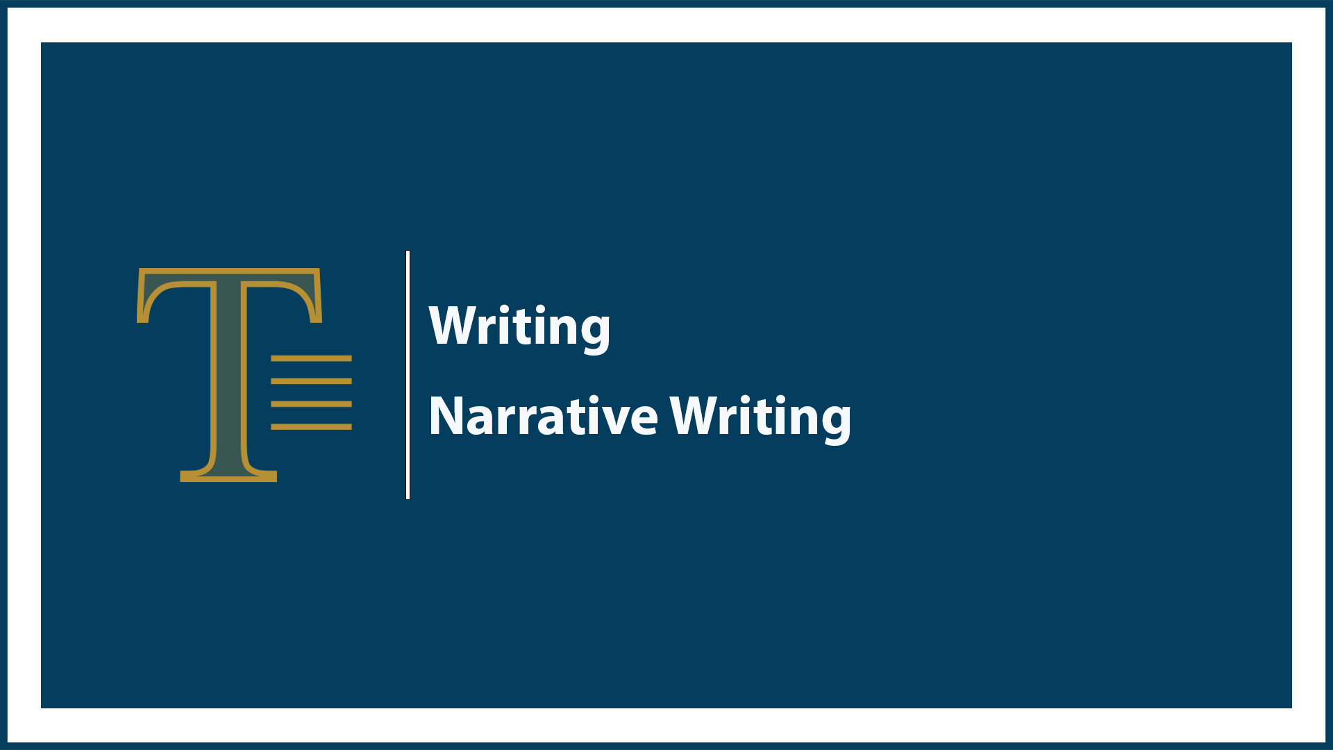 Narrative Writing